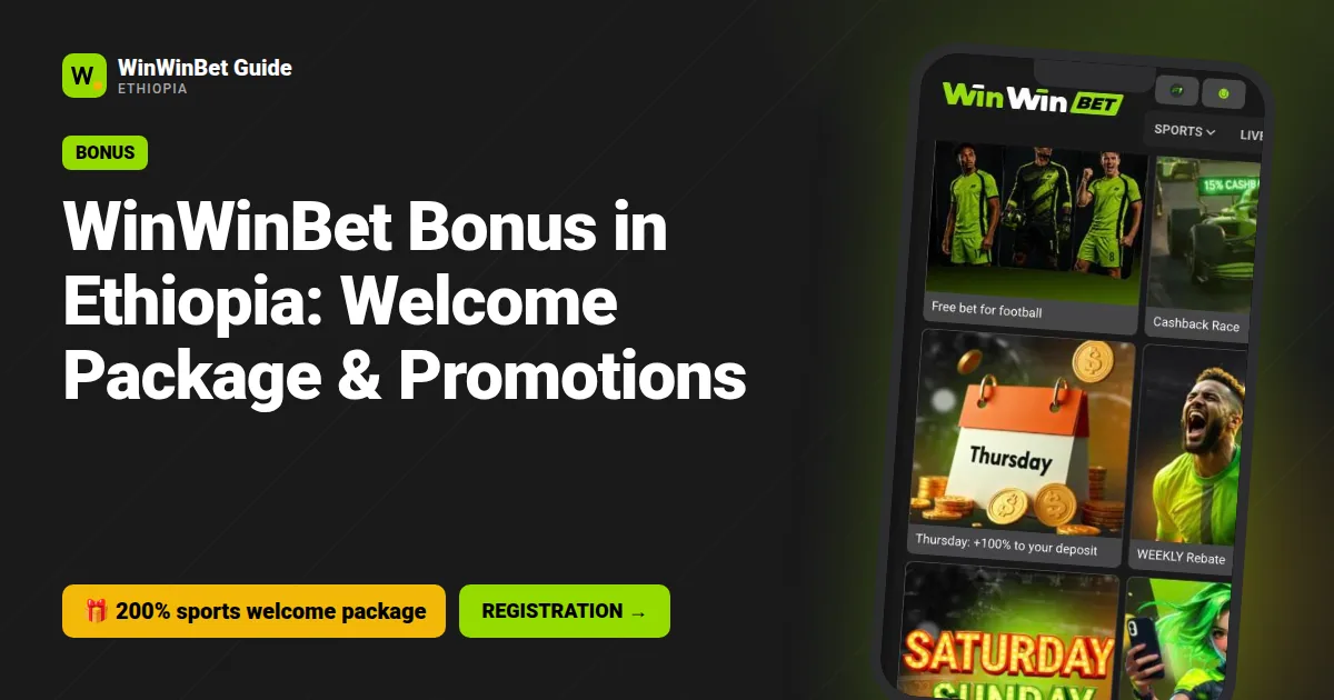 WinWinBet Bonus in Ethiopia: Welcome Package & Promotions