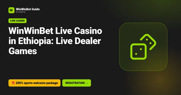 WinWinBet Live Casino in Ethiopia: Live Dealer Games